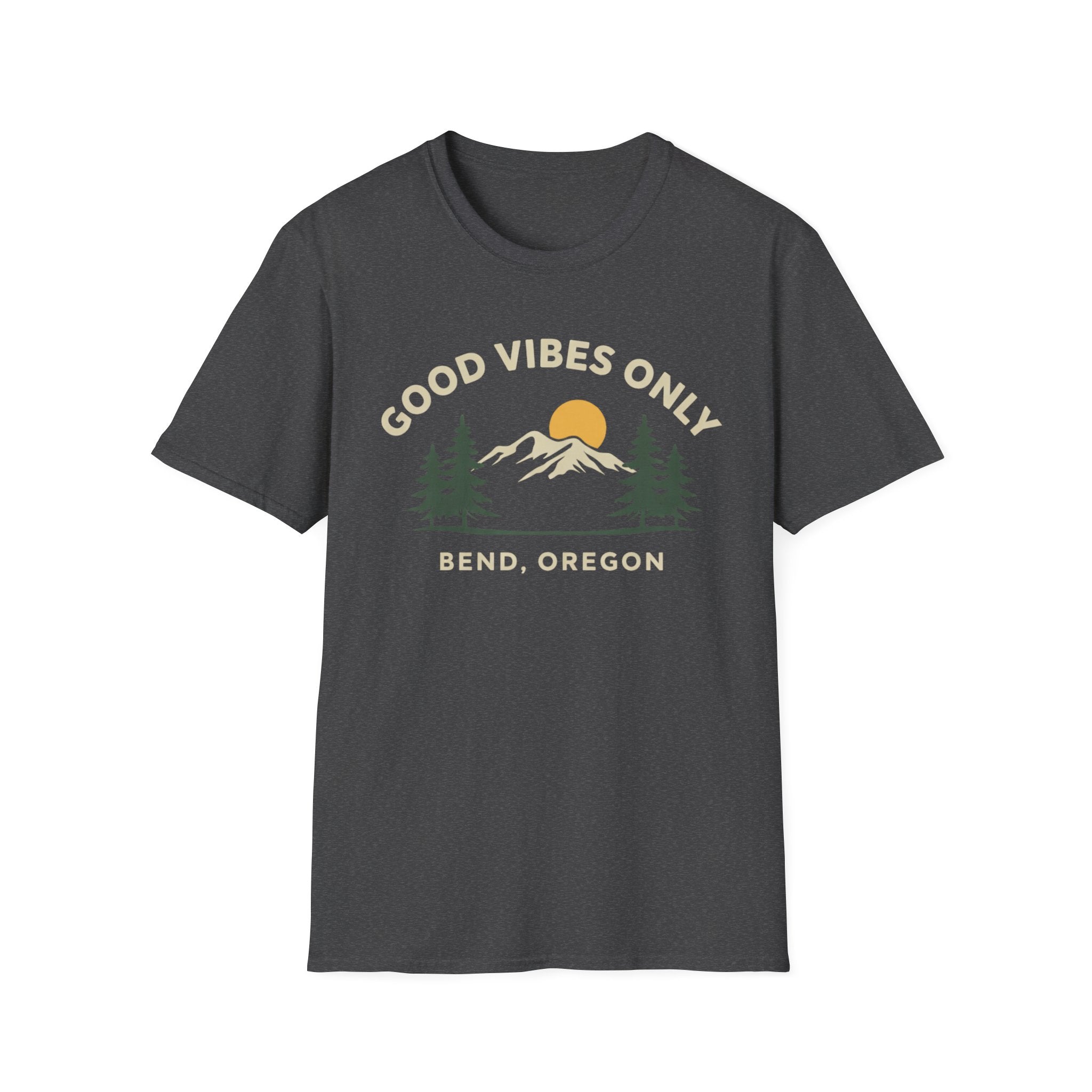 Good Vibes Only Bend Oregon T-Shirt
