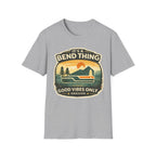 It's a Bend Thing T‑Shirt — 'Good Vibes Only' Oregon Outdoor Tee