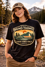 It's a Bend Thing T‑Shirt — 'Good Vibes Only' Oregon Outdoor Tee